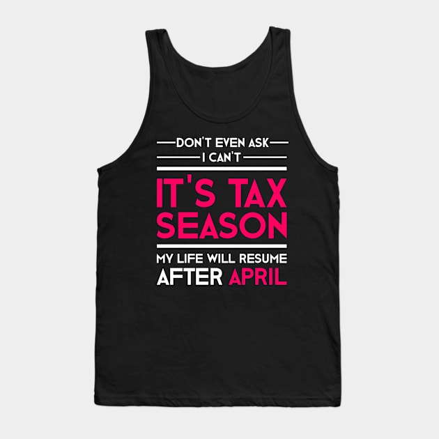 Taxes Funny Quote Tax Season Tank Top by shirtsyoulike